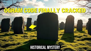 Everything You Missed About the Enigma of the Ogham Stones Inscriptions | Historical Guide