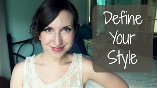 How to Define Your Style