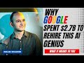 Google’s $2.7 Billion Move:Why AI Genius Noam Shazeer is Key to Their Future #google #ai #viralvideo