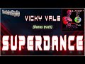 Superdance / Vicky Vale -Bonus track-