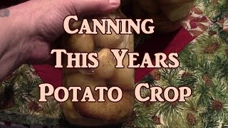 Canning The Garden Potatoes