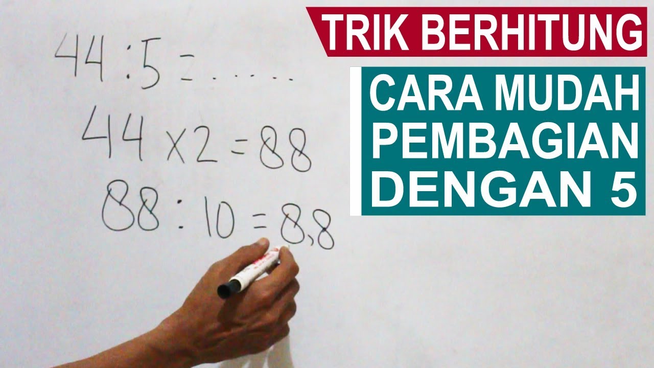 Trik Berhitung Cara Mudah Pembagian Dengan 5 - YouTube