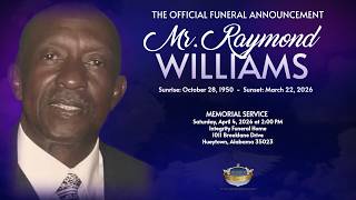 Memorial Service for Mr. Raymond Williams