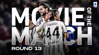 Juventus is back! | Movie of the Match | Juventus-Inter | Serie A 2022/23