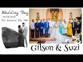 Gilson & Suzi Wedding Video