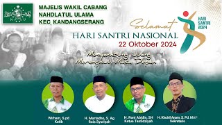 🔴LIVE PERINGATAN HARI SANTRI NASIONAL 22 OKTOBER 2024 KANDANGSERANG