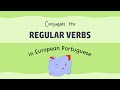 Conjugate EVERY Regular VERB in Portuguese || Self-Study European Portuguese + DOWNLOAD [ENG/PT SUB]