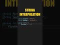 Use String Interpolation Instead Of String Concatenation #shorts
