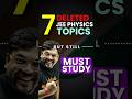 7 Deleted Chapters of JEE Physics - but still Important✅✅#jee #jee2025 #iitjee #jeephysics  #iit