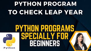 13. Python Program To Check Leap Year | Python Language |