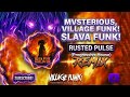 SLAVA FUNK! x MVSTRIOUS - ORIGINALMIX (RUSTED PULSE REMIX)