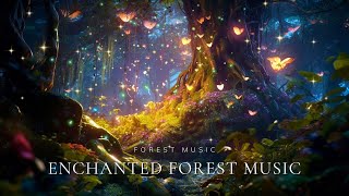 Enchanted Forest Music | 10 Hour Ambience Music & Nature Sounds 》Relax, Deep Sleep, Healing