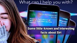 Interesting Facts about Siri.