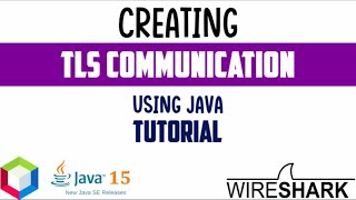 TLS 1.3 Communication using Java | Step wise step Tutorial