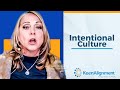 Intentional Culture