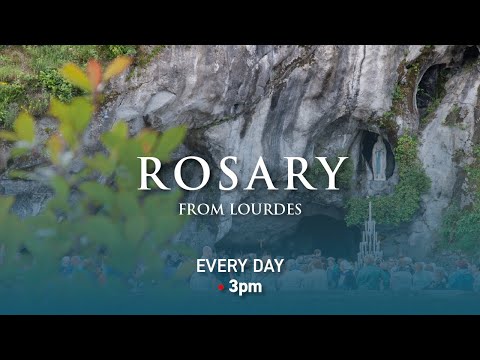 Rosary from Lourdes – 16/07/2024