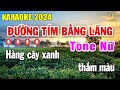 Đường Tím Bằng Lăng Karaoke Tone Nữ ( Am ) Nhạc Sống Dễ Hát | Trọng Hiếu