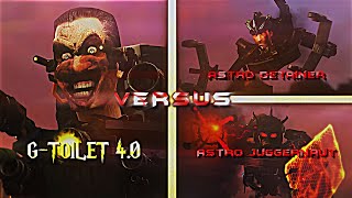 G-toilet 4.0 Vs Astro detainer and Astro Juggernaut #skibiditoilet #viral #foryou #fyp