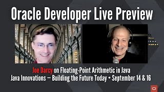 OracleDevLive Preview | Joe Darcy on Floating-Point Arithmetic in Java