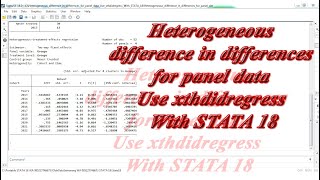 Heterogeneous difference in differences for panel data Use xthdidregress With STATA 18