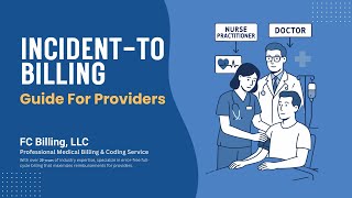 What Is Incident To Billing? Medicare Rules Explained for 2025 | FC Billing