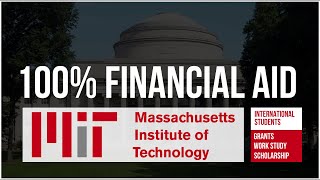 100% Scholarship and Financial Aid at MIT 2024