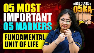 Fundamental Unit of Life | 5 Most Important 5 Markers Quiz | CBSE Class 9 Biology | Khushboo Ma'am