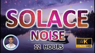 Comforting Solace Noise for Rapid Deep Sleep | 12 Hours | BLACK SCREEN | Tinnitus \u0026 Anxiety Relief