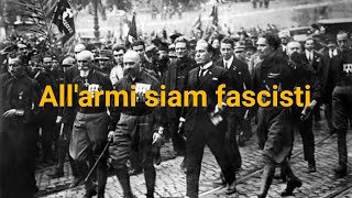 All'armi siam fascisti - Hino fascista italiano
