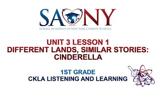 1st Grade CKLA Listening & Learning - Unit 3 Lesson 1 Different Lands, Similar Stories: Cinderella