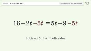 Linear equation with one unknown: Solve 16-2t=t+9+4t step-by-step solution