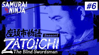 ZATOICHI: The Blind Swordsman Season1 # 6 | samurai action drama | Full movie | English subtitles