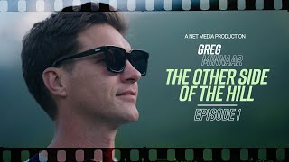 Greg Minnaar - The Other Side of the Hill - Episode 1