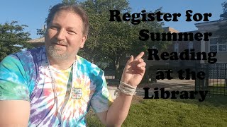 2021 How to Register for the Summer Reading Program at the Library