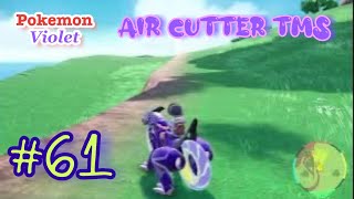 Pokemon Violet 61 How to get Air cutter TMs walkthrough (Pokemon Scarlet)