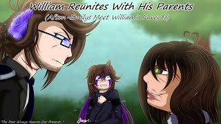 William Reunites With His Parents | NFOP Episode 1 | (Afton - Emily Family Series) (FNAF AU)