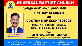 UBC  -  HYD  - ONE DAY SEMINAR  ON DOCTRINE OF ESCHATOLOGY - SEP 18TH- 2023