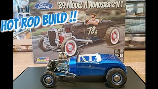 Revell Ford '29 Model A 2-n-1 - Hot Rod Build !!