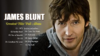 Best Songs Of James Blunt  James Blunt Greatest Hits Full Album 2021  James Blunt Playlist