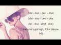 Lady Gaga - John Wayne (Lyrics)