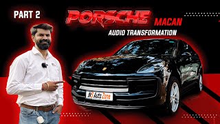 Porsche Macan Audio Upgrade PART 2 🎶 | Premium Sound Setup in KOLKATA @NSAutoZone