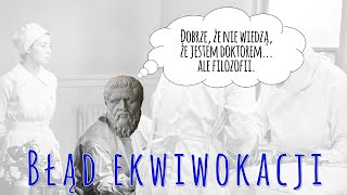 Błąd ekwiwokacji - Kącik metodologiczny #8