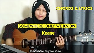 Somewhere Only We Know - Keane | Easy Guitar Chords with Lyrics | Guitar Play Along