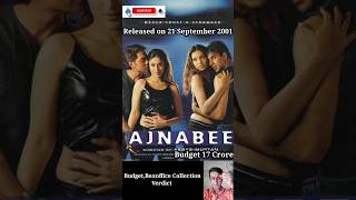 Ajnabee movie hit or flop?#shorts #viral #ajnabee #akshaykumar