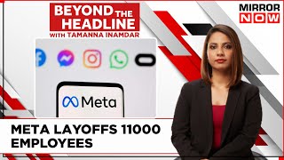 Largest Tech Layoff Of The Year | Meta Terminates 11000 Employees | Beyond The Headline