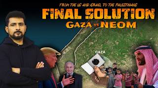 Saudi Arabia's Future and Trump's Plan about Gaza | The Final Solution  | Faisal Warraich