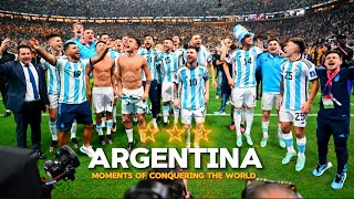 ARGENTINA ● Moments of Conquering the World with Peter Drury commentary - ft.Lionel Messi