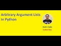 Arbitrary Argument Lists in Python