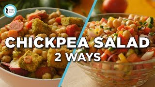 Chickpea Salad 2 Ways By Healthy Food Fusion