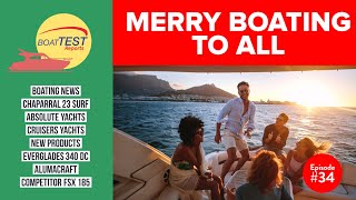 Merry Boating to All: Episode #34 of BoatTEST Reports